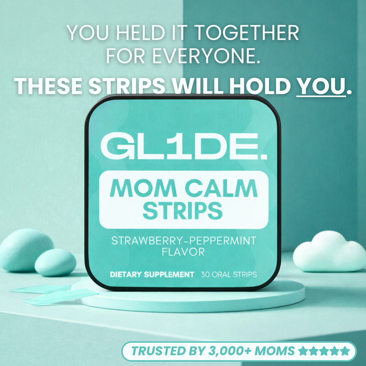 Glide™ Mom Calm Strips